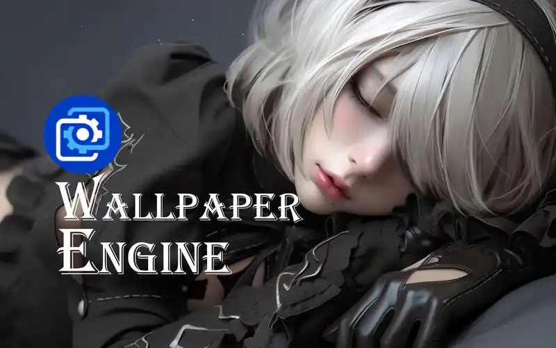 Wallpaper Engine壁纸引擎